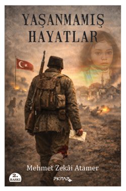 Yaşanmamış Hayatlar